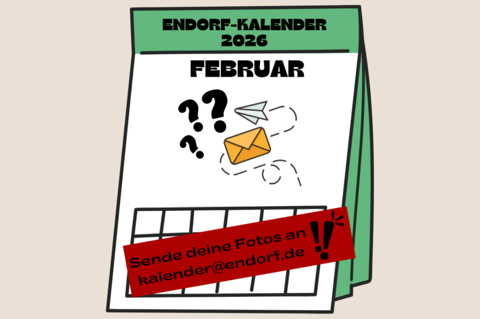 +++ Februar-Bild gesucht – Jetzt an kalender@endorf.de senden +++